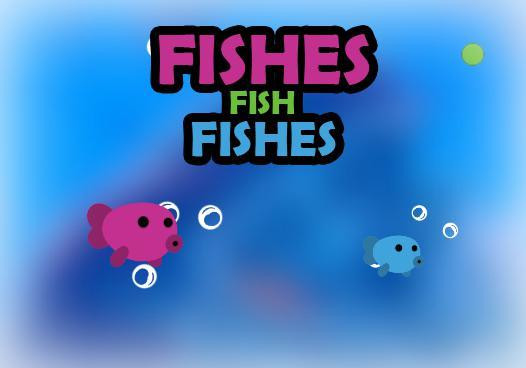 Fishes Fish Fishes (itch) Fishes Fish Fishes (itch)