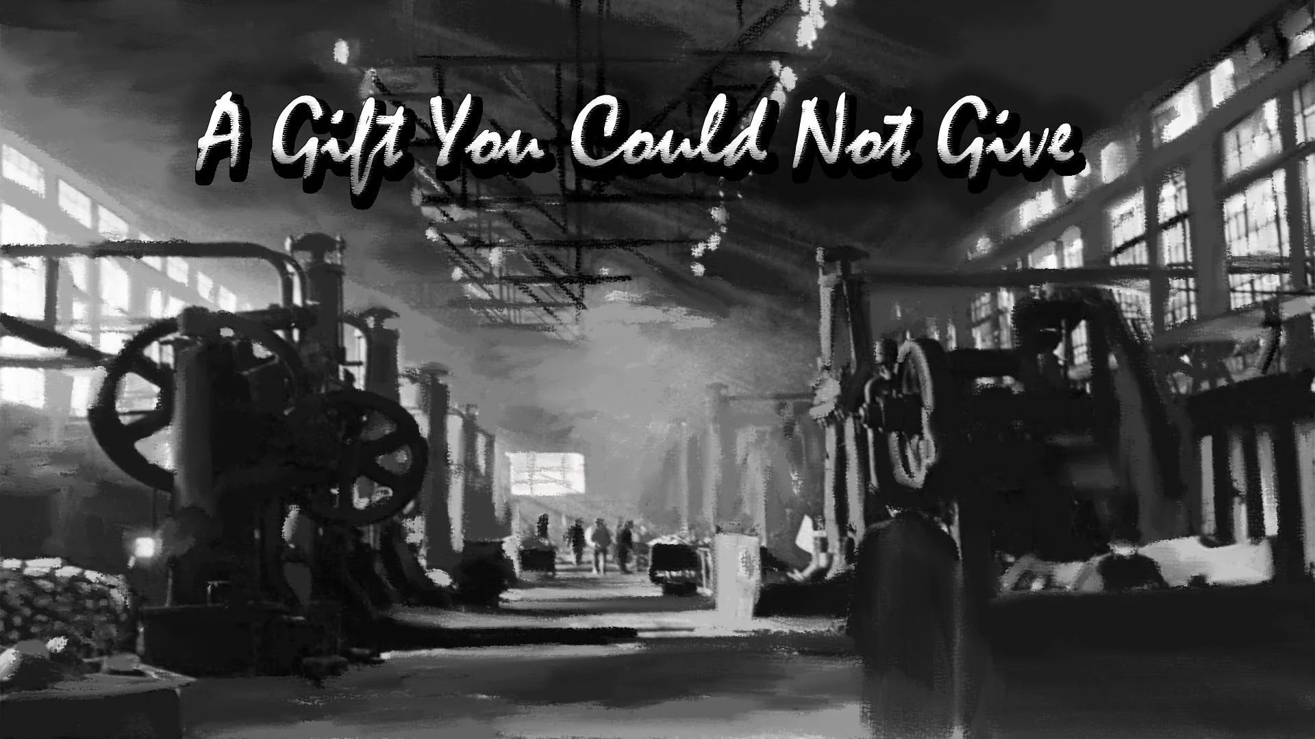 A Gift You Could Not Give (itch)