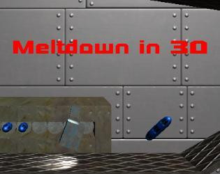 Meltdown in 30 (itch) Meltdown in 30 (itch)