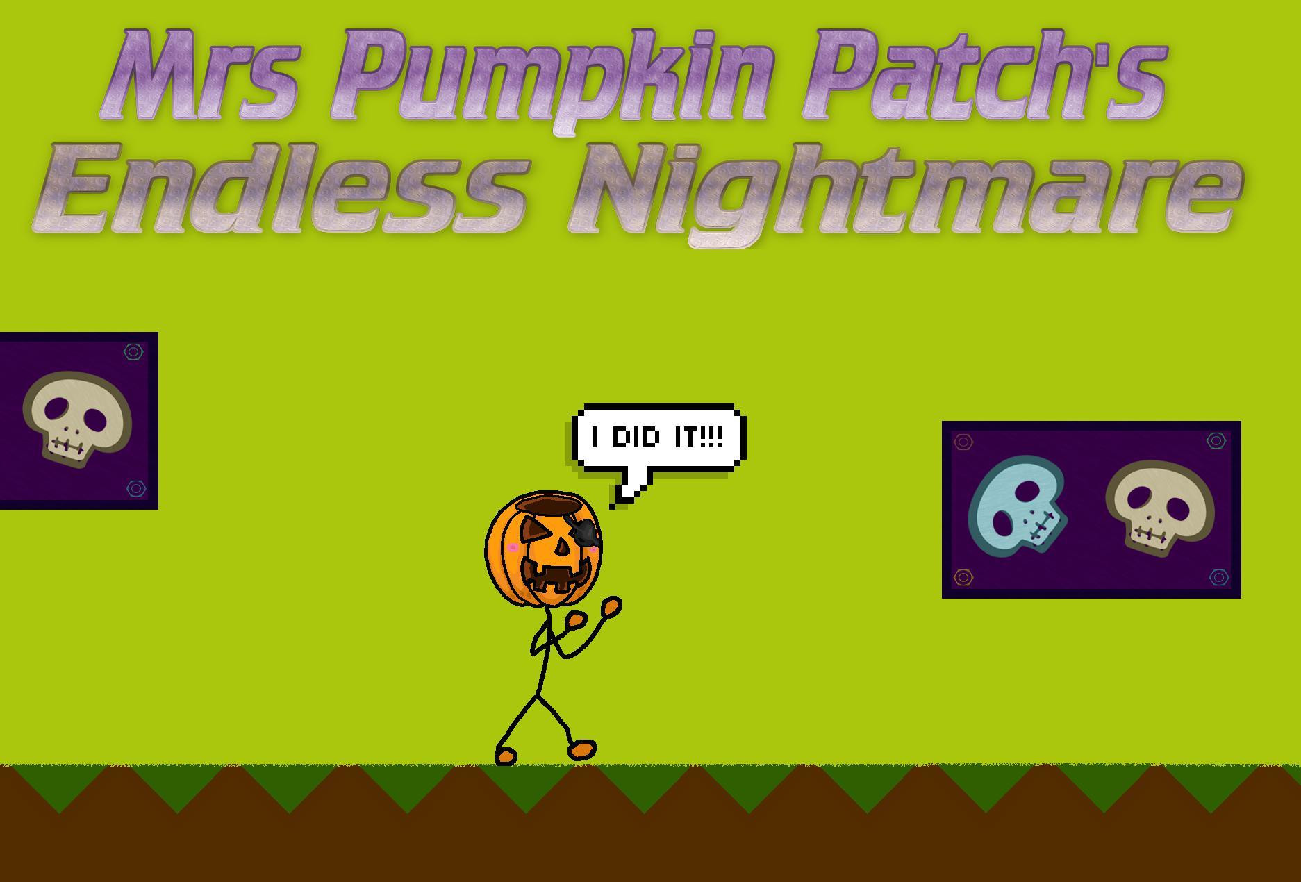 Mrs Pumpkin Patch's Endless Nightmare (itch)