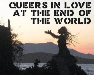 Queers in Love at the End of the World (itch) Queers in Love at the End of the World (itch)