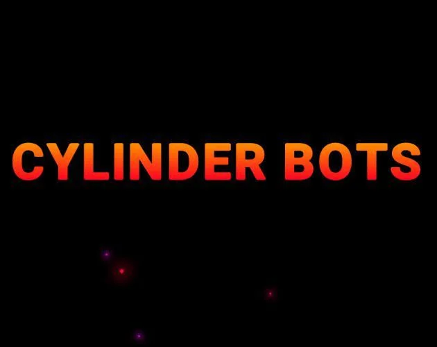 Cylinder Bots (itch) Cylinder Bots (itch)