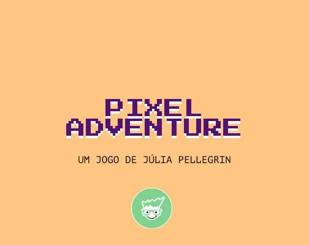 Pixel Adventure - Júlia (itch) Pixel Adventure - Júlia (itch)
