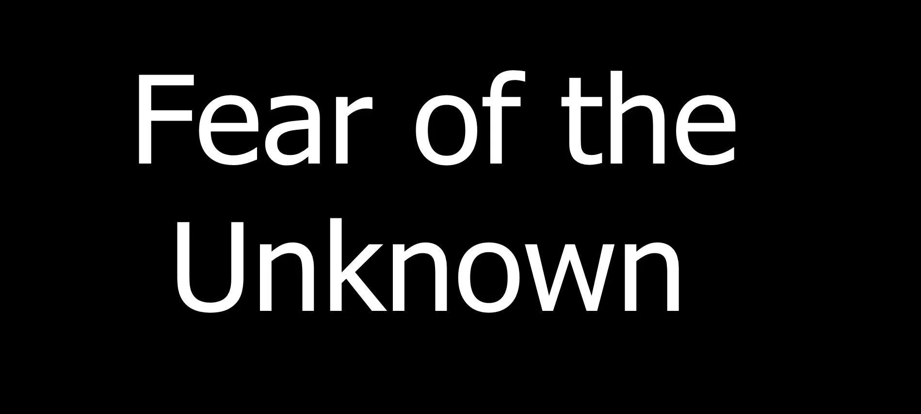 Рецензии Fear of the Unknown (itch)
