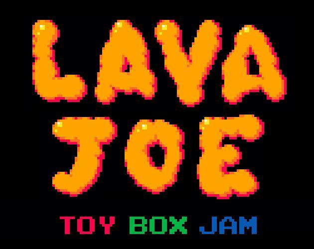 Lava Joe (itch) Lava Joe (itch)