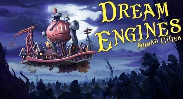 Dream Engines: Nomad Cities Dream Engines: Nomad Cities