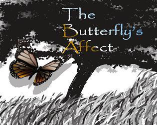 The Butterfly's Affect (itch) The Butterfly's Affect (itch)