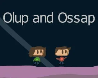 Olup and Ossap (itch)