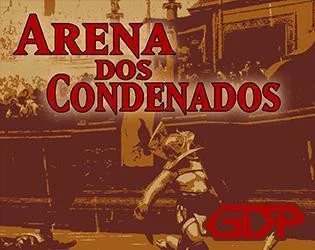 Arena dos Condenados (itch) Arena dos Condenados (itch)