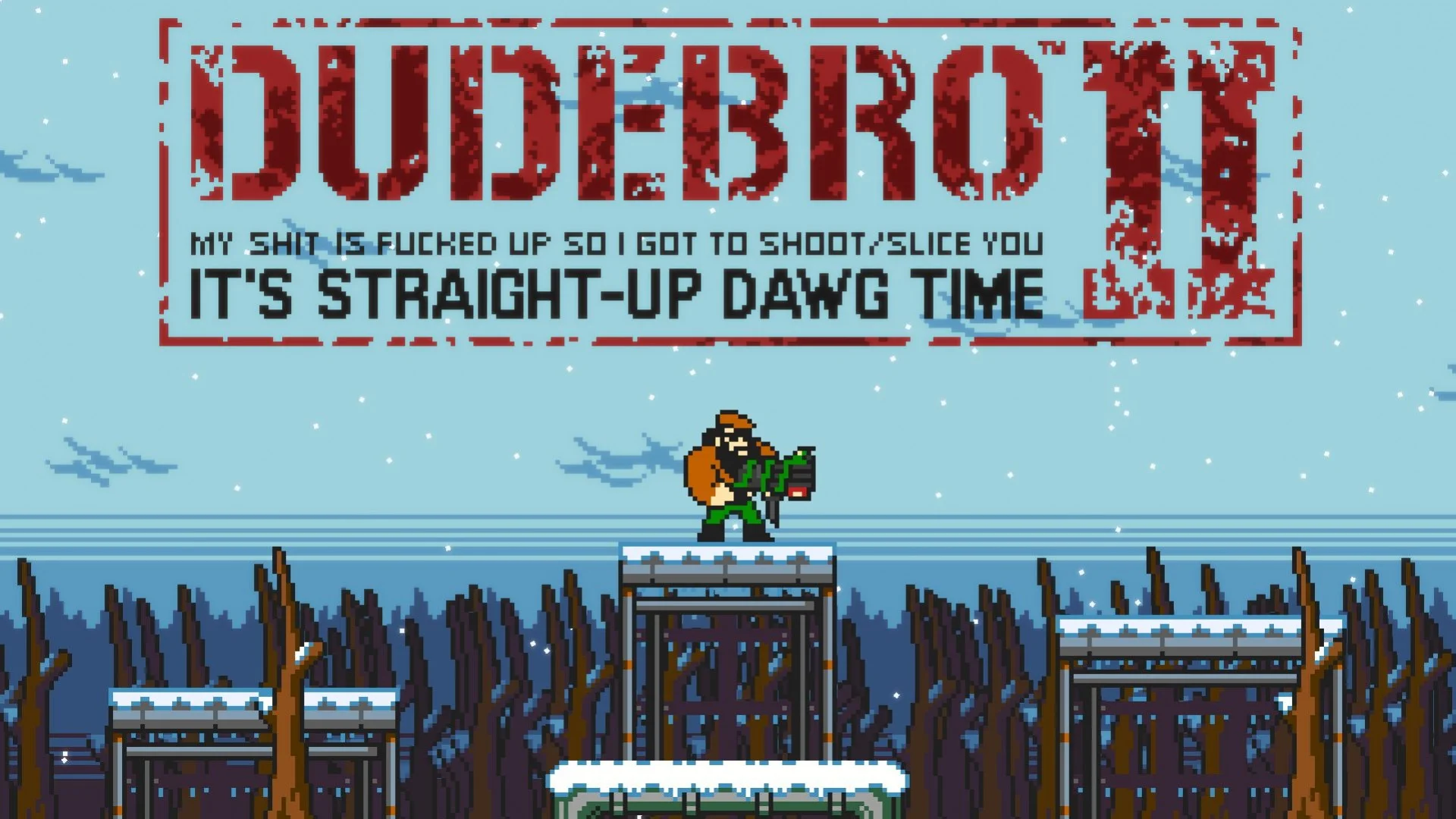 Dudebro 2 Dudebro 2
