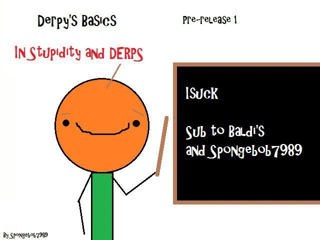 Derpy's Basics in Stupidity and DERPS (itch) Derpy's Basics in Stupidity and DERPS (itch)