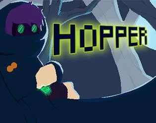 Hopper (JolyonT) (itch) Hopper (JolyonT) (itch)