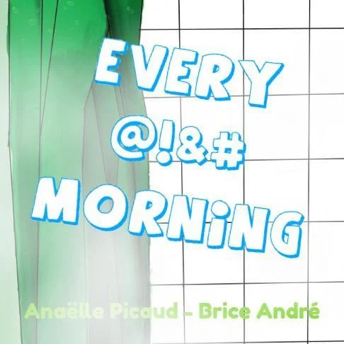 EveryFuckingMorning (itch)