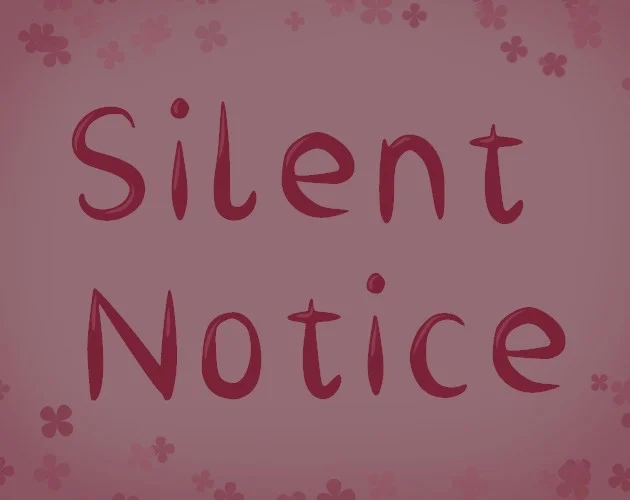 Silent Notice (itch) Silent Notice (itch)