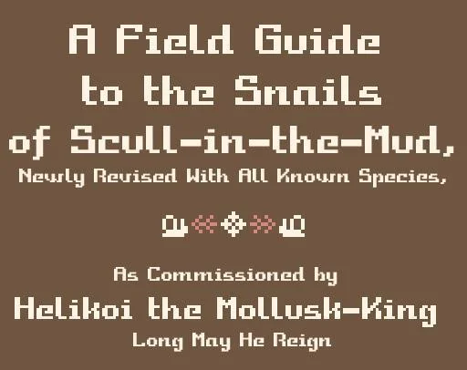 A Field Guide to the Snails of Scull-in-the-Mud (itch) A Field Guide to the Snails of Scull-in-the-Mud (itch)