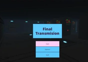 The Final Transmision (itch) The Final Transmision (itch)