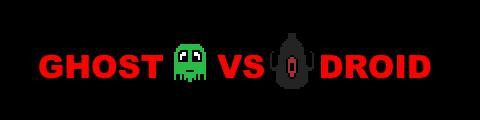 Ghost Vs Droid (itch) Ghost Vs Droid (itch)