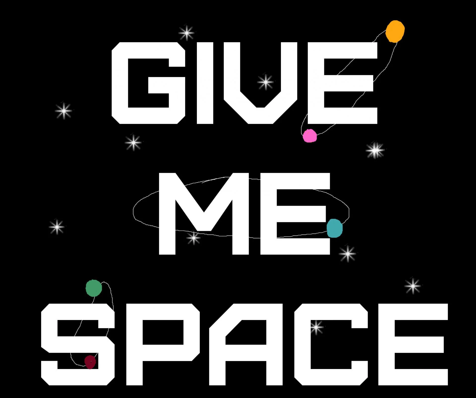 Give Me Space (itch) Give Me Space (itch)