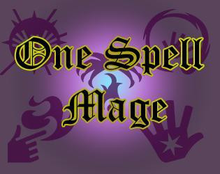One Spell Mage (itch) One Spell Mage (itch)