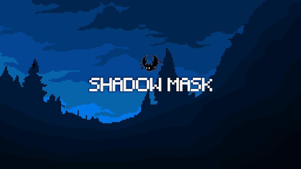 Shadow mask (itch) Shadow mask (itch)