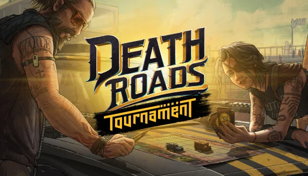 Death Roads: Tournament Death Roads: Tournament
