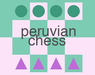 Peruvian Chess (itch) Peruvian Chess (itch)