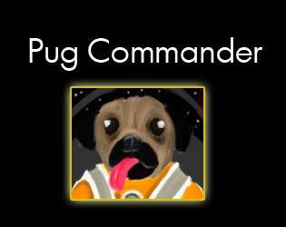 Pug Commander (itch)