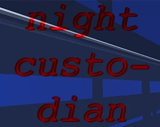 Night Custodian (itch) Night Custodian (itch)