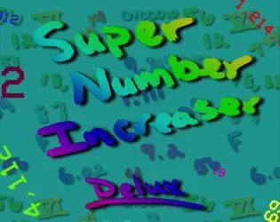 Статьи по Super Number Increaser Delux (itch)