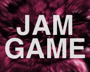 Jam Game (itch)