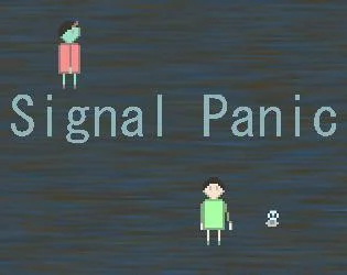 Signal Panic (itch) Signal Panic (itch)