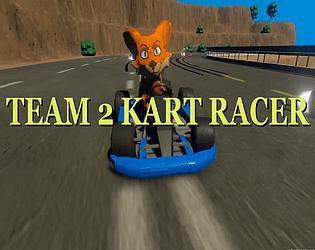 Team 2 Kart racer (itch)