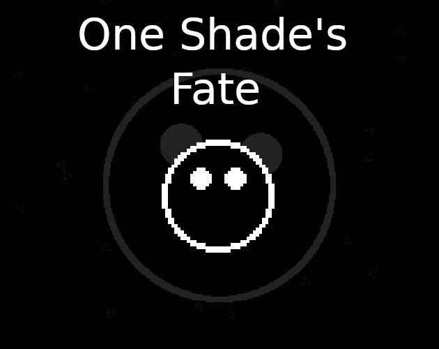 One Shade's Fate (itch)