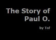 The Story of Paul O. (itch) The Story of Paul O. (itch)