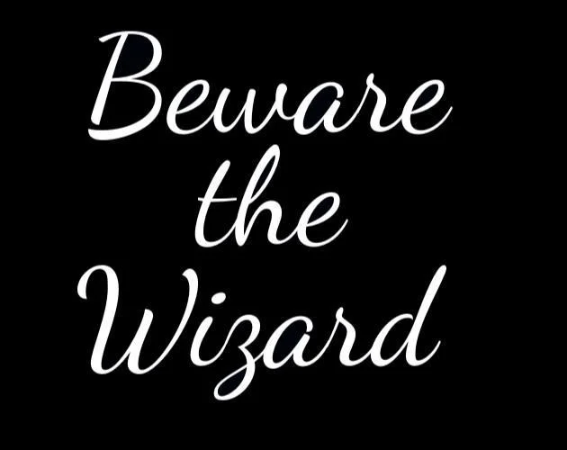 Beware The Wizard (itch) Beware The Wizard (itch)