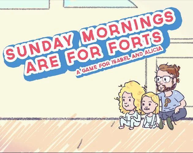 Sunday Mornings are for Forts (itch) Sunday Mornings are for Forts (itch)