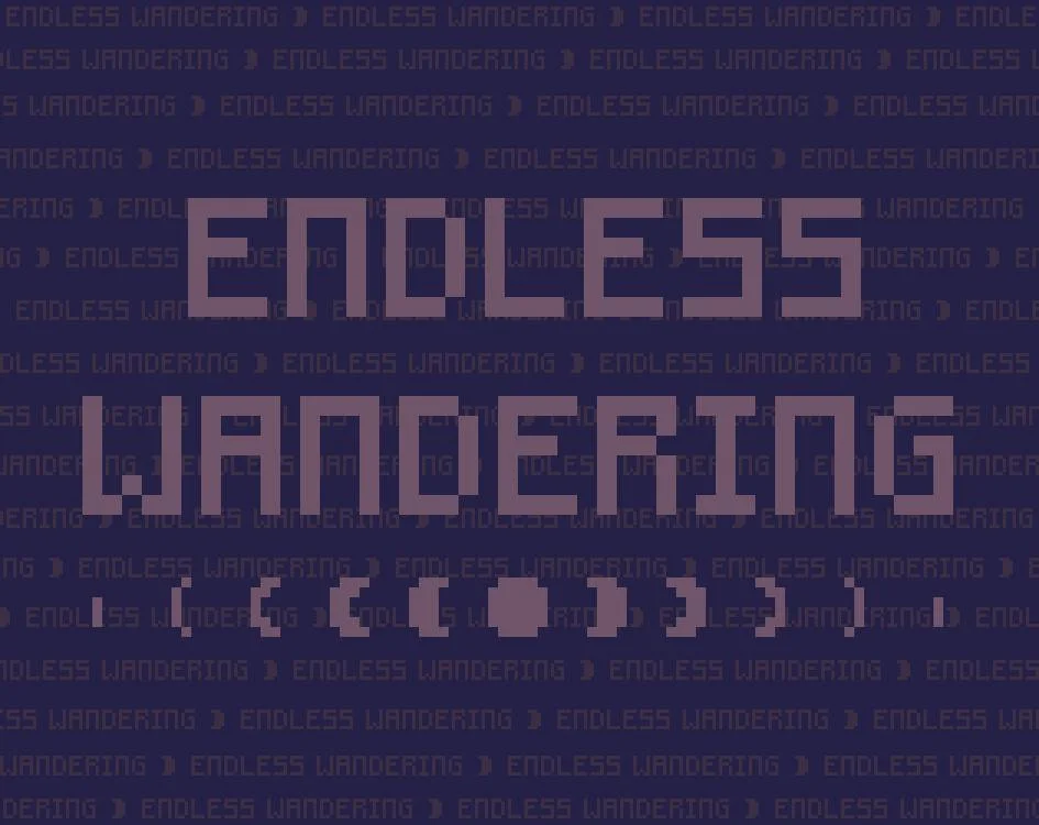 endless wandering (itch) endless wandering (itch)