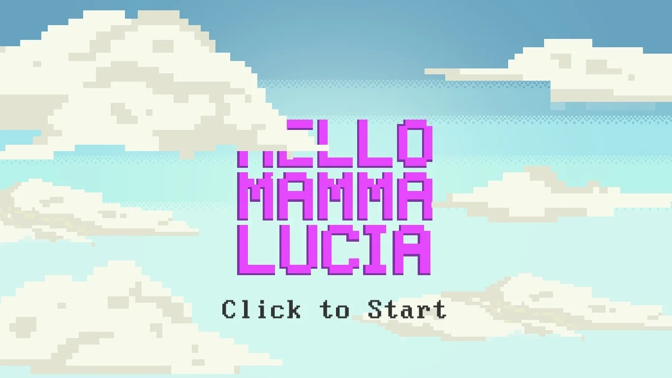 Hello Mamma Lucia (itch) Hello Mamma Lucia (itch)