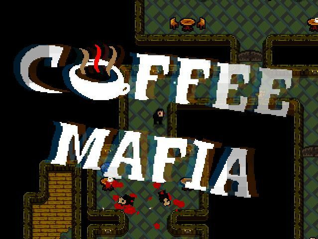 Coffee Mafia (itch) Coffee Mafia (itch)