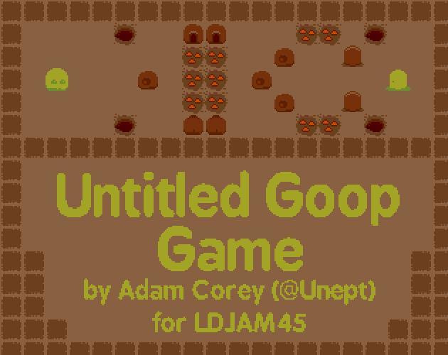 Untitled Goop Game (itch) Untitled Goop Game (itch)