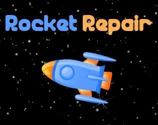 Rocket Repair (TheConBot) (itch) Rocket Repair (TheConBot) (itch)