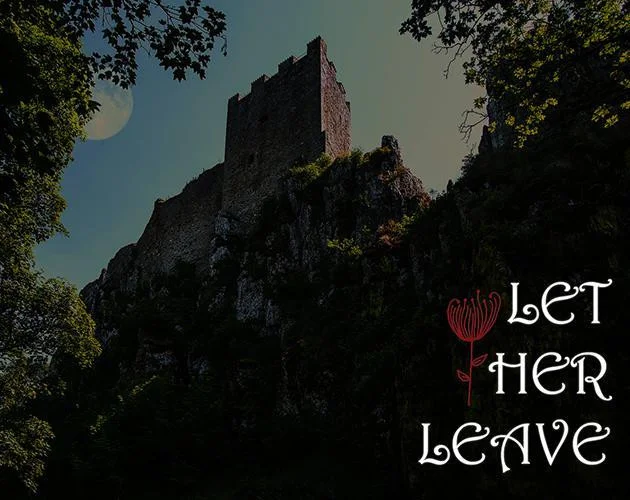 Let Her Leave (Roots) (itch) Let Her Leave (Roots) (itch)