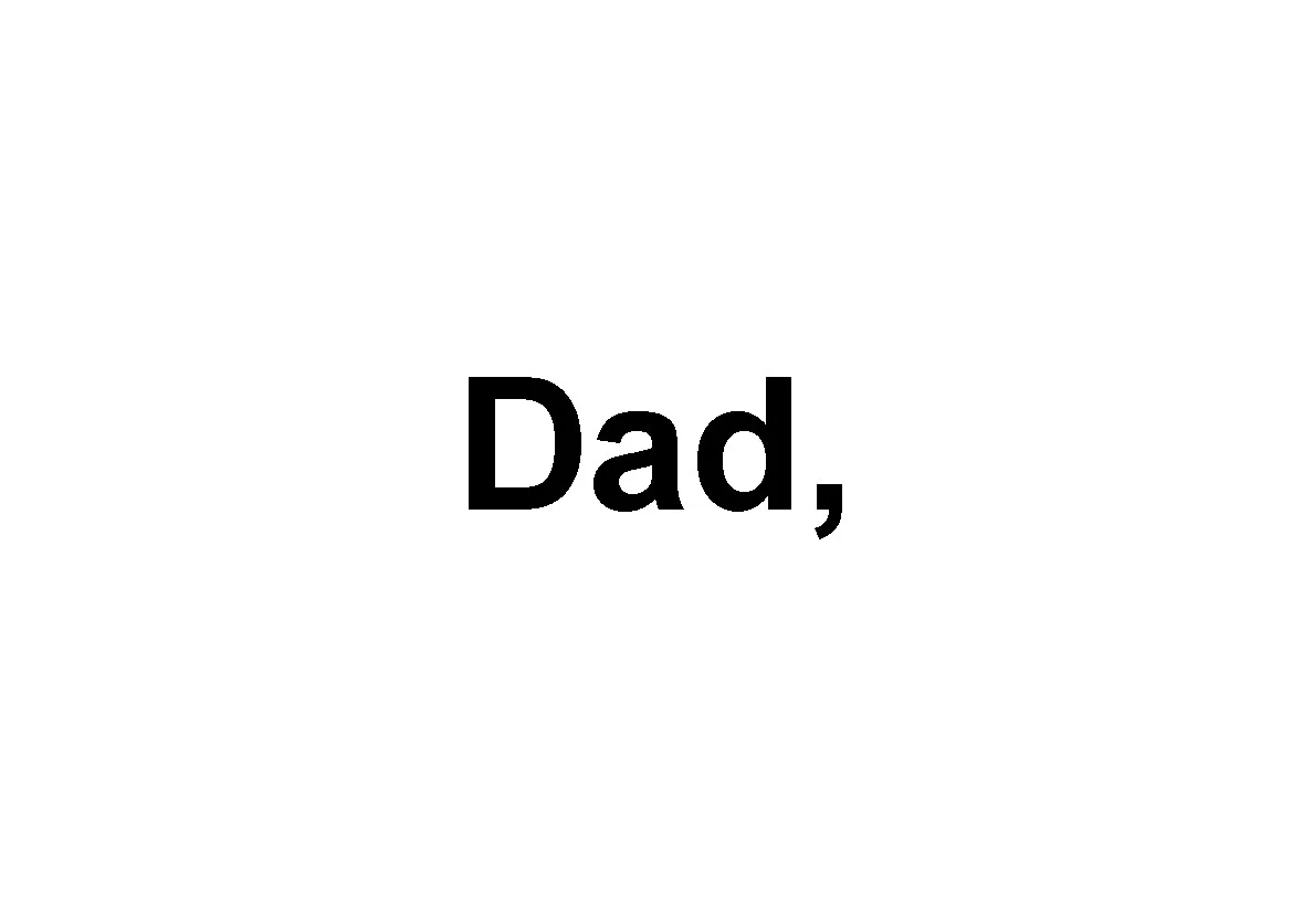Dad, (itch) Dad, (itch)