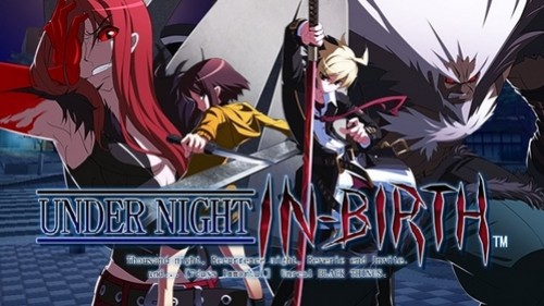 Under Night In-Birth Exe: Late Under Night In-Birth Exe: Late