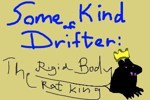 Some Kind of Drifter (itch) Some Kind of Drifter (itch)