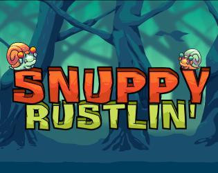 Snuppy Rustlin' (itch) Snuppy Rustlin' (itch)