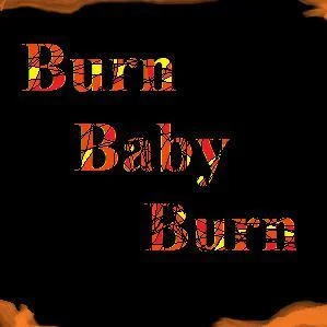 Burn Baby Burn (itch) Burn Baby Burn (itch)