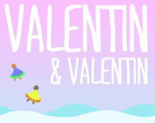 Valentin&valentin (itch) Valentin&valentin (itch)