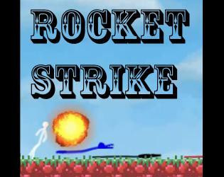 Rocket Strike (itch) Rocket Strike (itch)