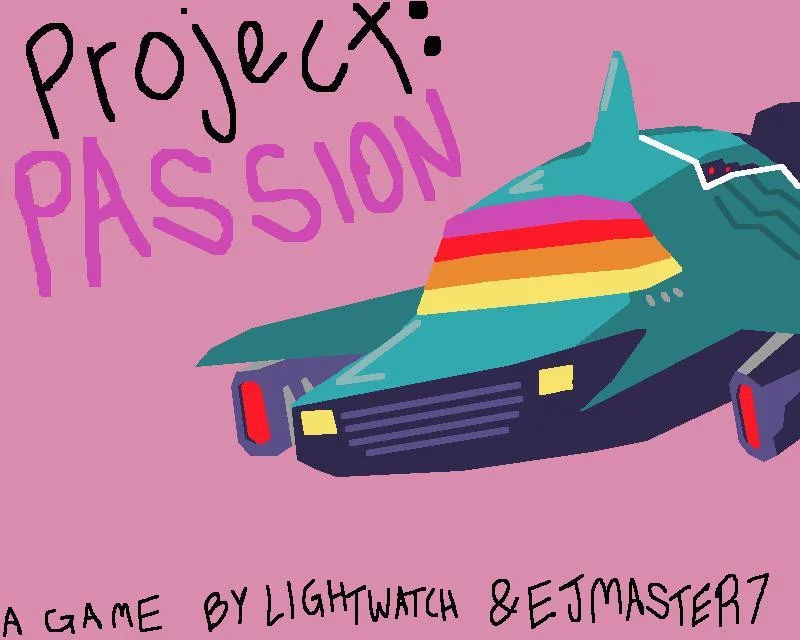 Project: PASSION (itch) Project: PASSION (itch)